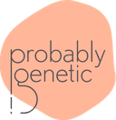 Probably Genetic